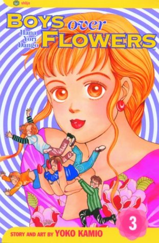 Boys Over Flowers, Vol. 3: Hana Yori Dango