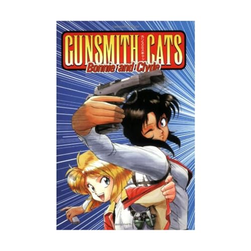 Gunsmith Cats: Bonnie & Clyde