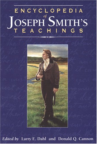 Encyclopedia of Joseph Smith's Teachings