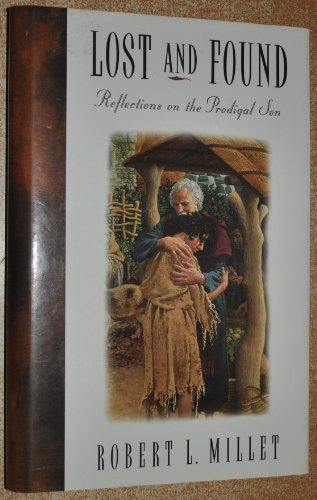 Lost and Found: Reflections on the Prodigal Son