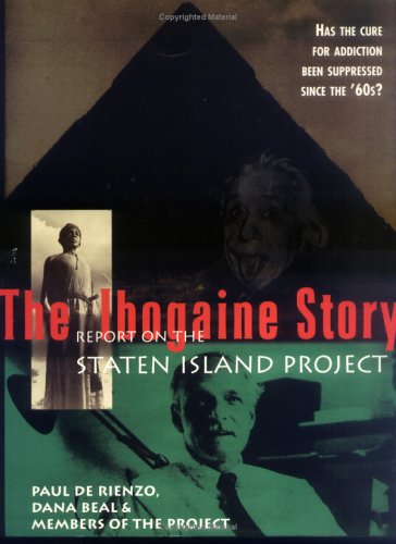 The Ibogaine Story: Report on the Staten Island Project