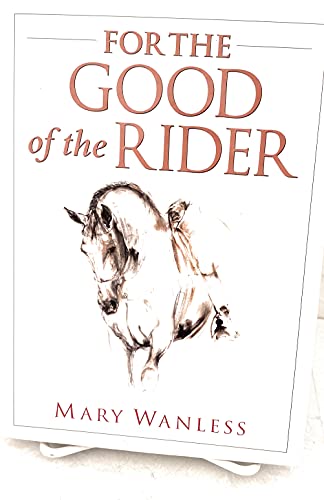 For the Good of the Rider