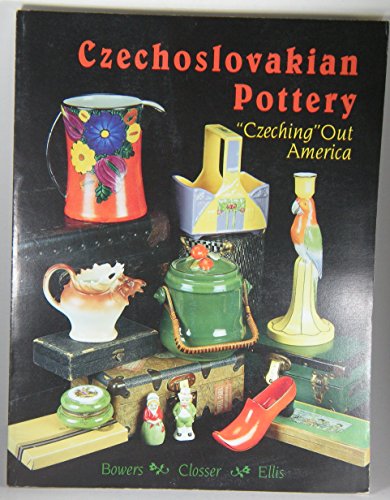 Czechoslovakian Pottery: "Czeching" Out America