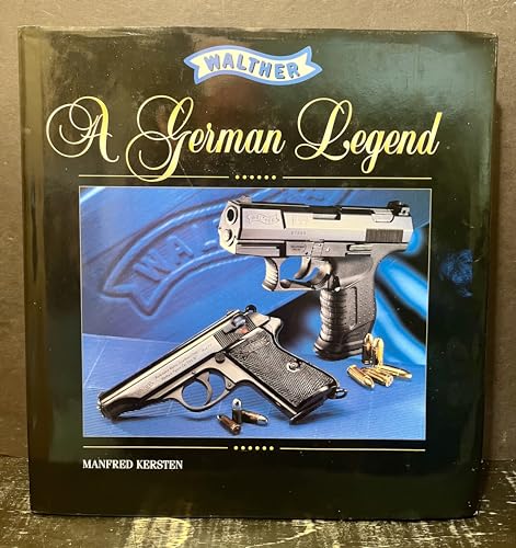 Walther: A German Legend