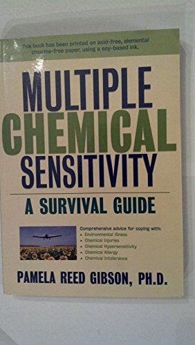 Multiple Chemical Sensitivity: A Survival Guide