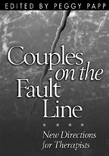 Couples on the Fault Line: New Directions for Therapists