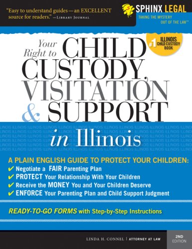 Child Custody, Visitation, and Support in Illinois (Legal Survival Guides)