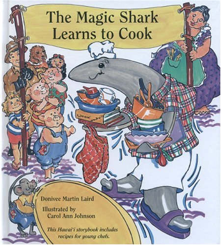The Magic Shark Learns to Cook