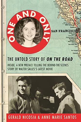 One and Only: The Untold Story of On the Road and LuAnne Henderson, the Woman Who Started Jack Kerouac and Neal Cassady on Their Journey