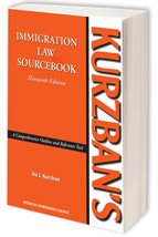 Kurzban's Immigration Law Sourcebook
