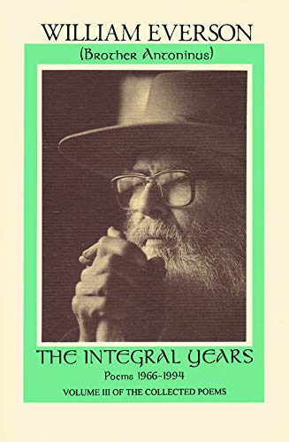 The Integral Years: Poems 1966-1994 (Collected Poems)