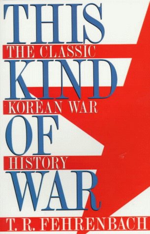This Kind of War : The Classic Korean War History