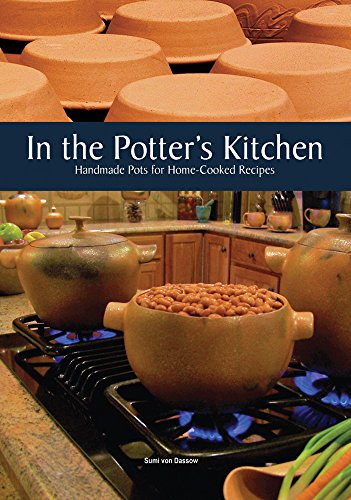 In the Potter's Kitchen: Handmade Pots for Home-cooked Recipes