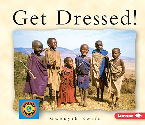 Get Dressed (Small World)