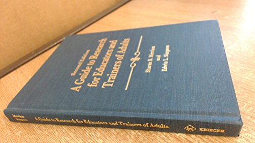 A Guide to Research for Educators and Trainers of Adults