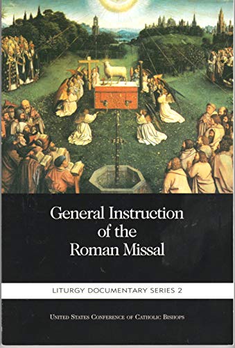 General Instruction of the Roman Missal (Liturgy Documentary Series 2)