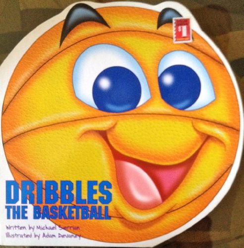 Dribbles the basketball (Good sports books)