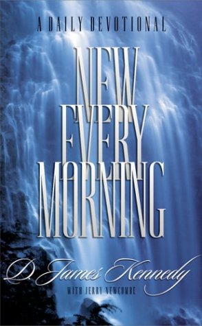 New Every Morning: A Daily Devotional