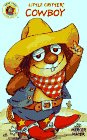 Little Critter Cowboy (Little Critter Board Books)