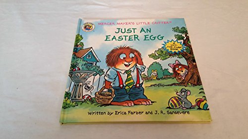 Just an Easter Egg (Mercer Mayer's Little Critter)
