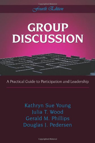 Group Discussion: A Practical Guide to Particiption And Leadership