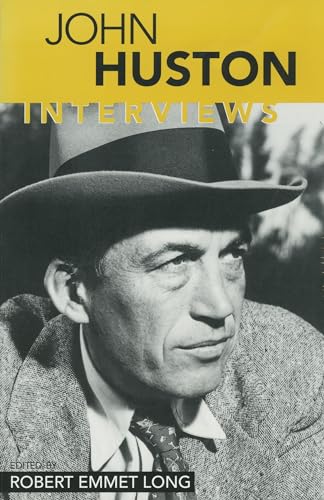 John Huston: Interviews (Conversations with Filmmakers Series)