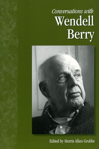 Conversations with Wendell Berry (Literary Conversations Series)