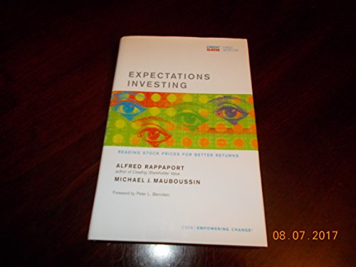 Expectations Investing: Reading Stock Prices for Better Returns