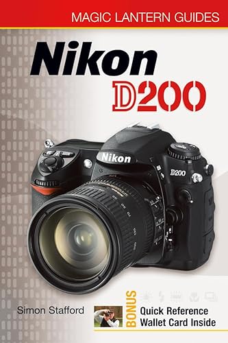Magic Lantern Guides®: Nikon D200