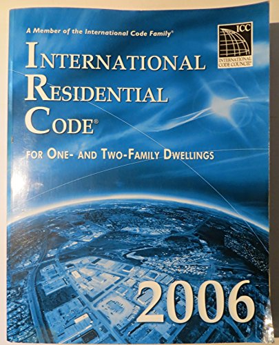 International Residential Code for One- and Two-Family Dwellings 2006