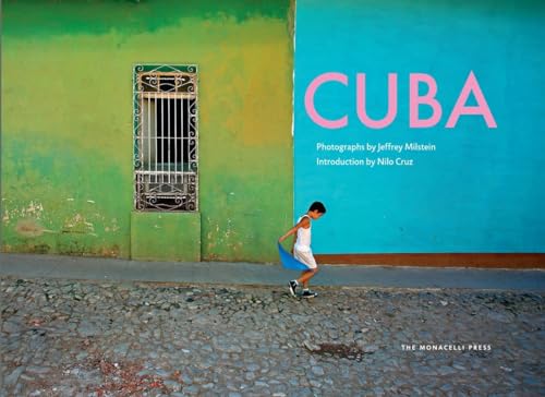 Cuba: Photographs by Jeffrey Milstein