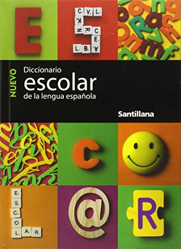 Nuevo Diccionario Escolar Santillana/new Santillana School Dictionary (Spanish Edition)