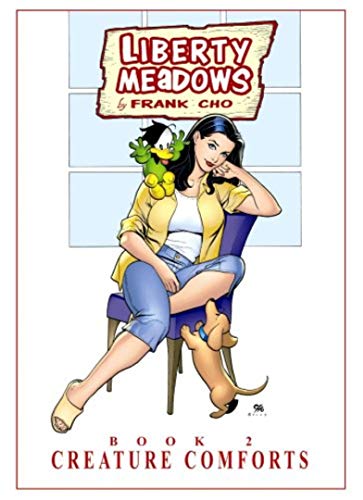 Liberty Meadows Volume 2: Creature Comforts