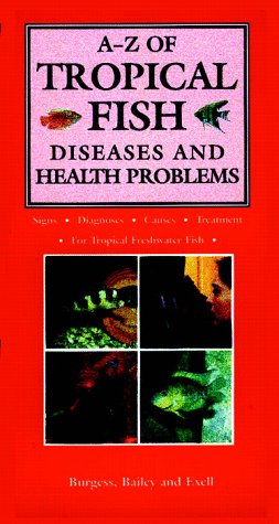 A-Z of Tropical Fish Diseases and Health Problems