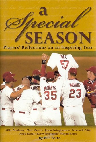 A Special Season: A Players' Journal of an Incredible Year