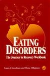 Eating Disorders: The Journey to Recovery Workbook