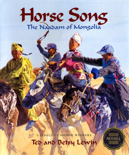 Horse Song: The Naadam of Mongolia