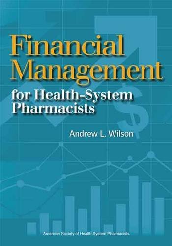Financial Management for Health-System Pharmacists