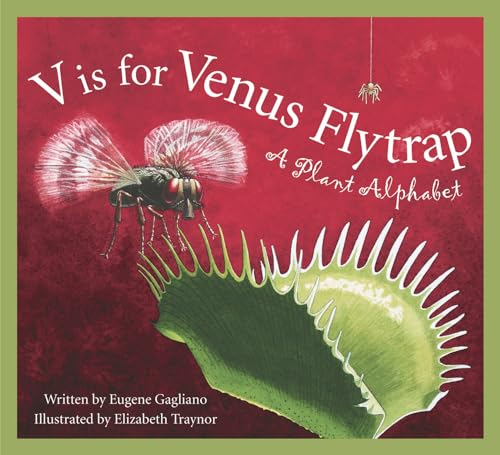 V is for Venus Flytrap: A Plant Alphabet (Science Alphabet)