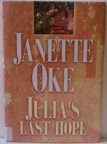 Julia's Last Hope (Women of the West #2)