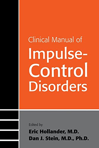 Clinical Manual of Impulse-control Disorders