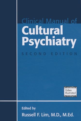 Clinical Manual of Cultural Psychiatry, Second Edition