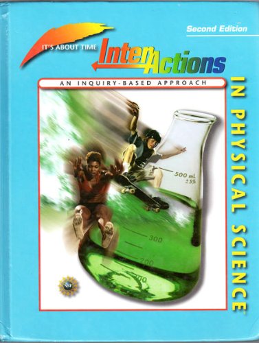 Interactions in Physical Science an Inquiry Based