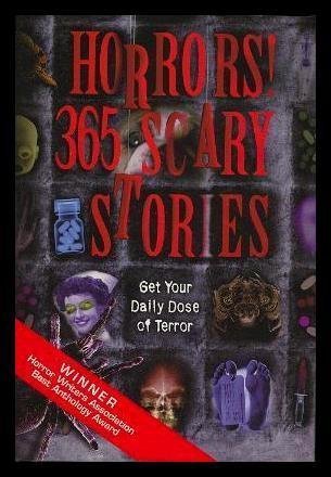 Horrors!: 365 Scary Stories