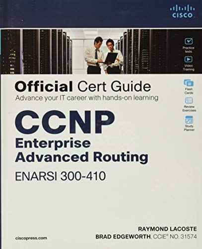 CCNP Enterprise Advanced Routing ENARSI 300-410 Official Cert Guide