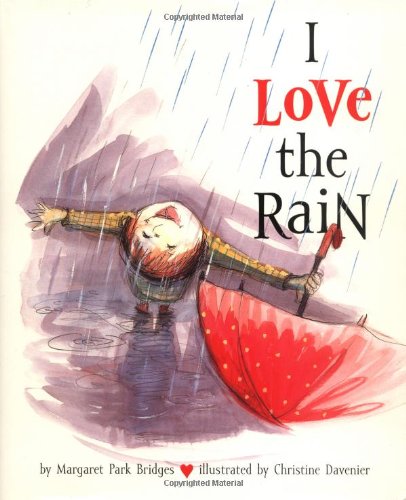 I Love the Rain