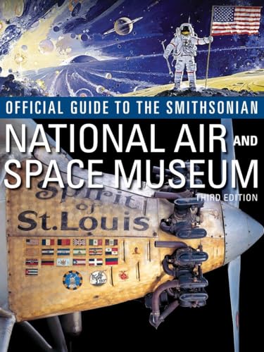 Official Guide to the Smithsonian National Air and Space Museum