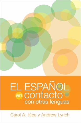 El español en contacto con otras lenguas (Georgetown Studies in Spanish Linguistics)