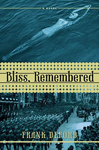Bliss, Remembered: A Novel