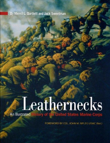 Leathernecks: An Illustrated History of the United States Marine Corps